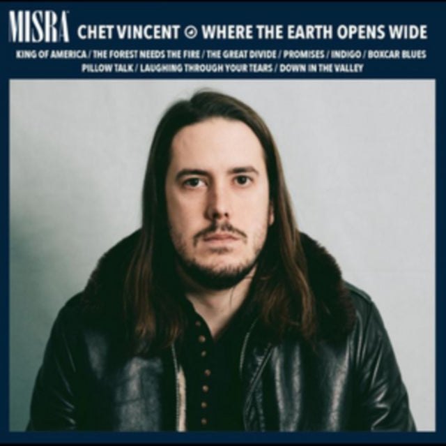 Chet Vincent - Where The Earth Opens Wide (CD)