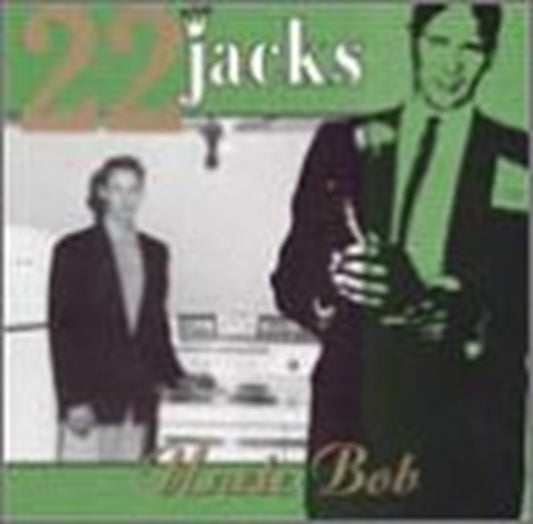 22 Jacks - Uncle Bob (CD)