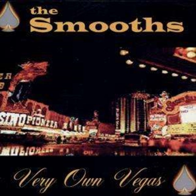 Smooths - Very Own Vegas (CD)
