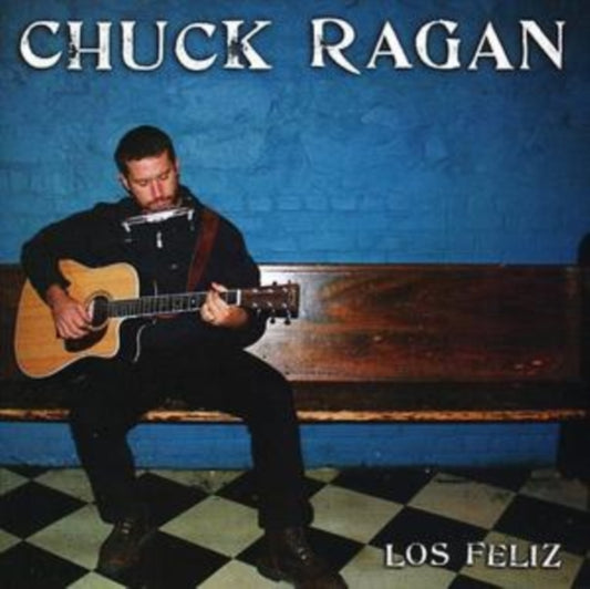 Chuck Ragan - Los Feliz (CD)