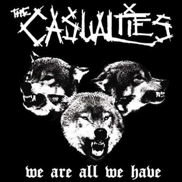 Casualties - We Are All We Have (CD)