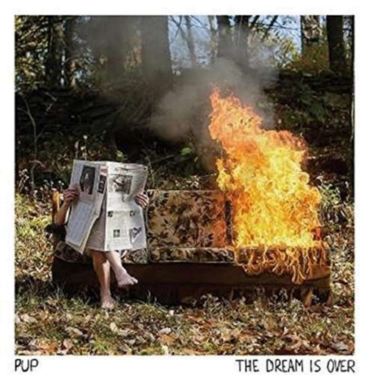 Pup - Dream Is Over (Vinyl)