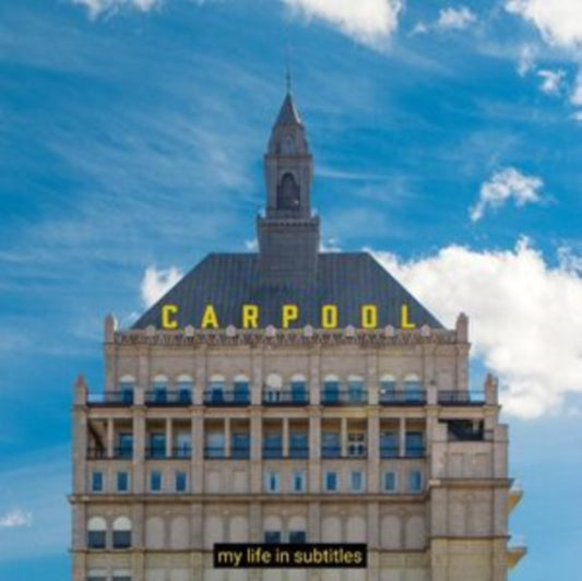 Carpool - My Life In Subtitles (Vinyl)