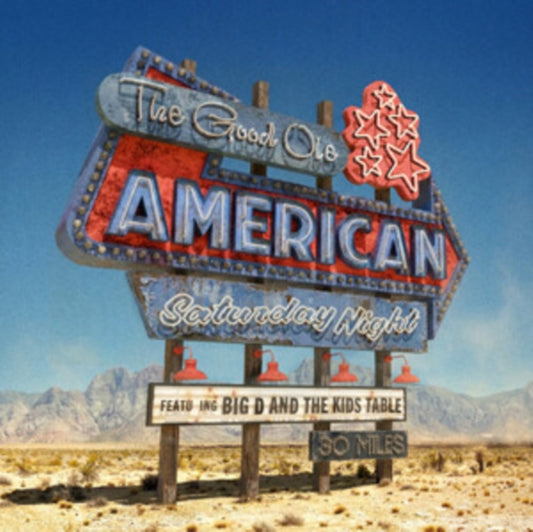 Big D And The Kids Table - The Good Ole American Saturday Night (Blue Dream Splash Vinyl) (Vinyl)