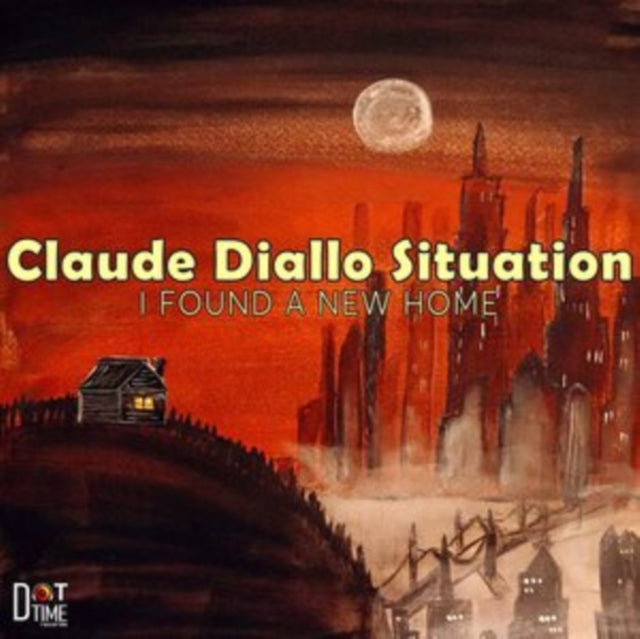 Claude Diallo Situation - I Found A New Home (Vinyl)