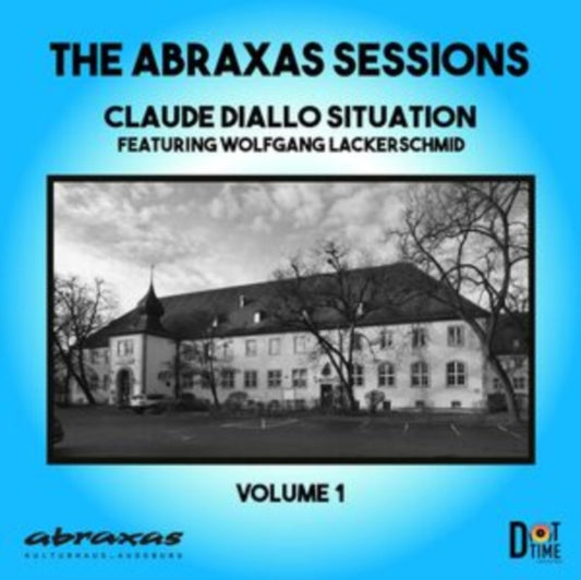 Abraxas Sessions - Claude Diallo Situation (CD)