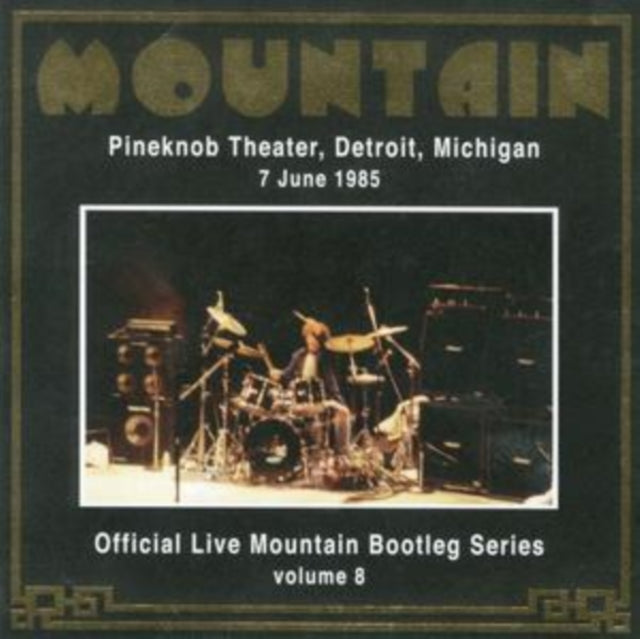 Mountain - Live At The Pineknob Theatre 1985 (CD)