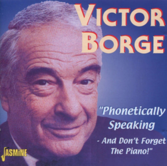Victor Borge - Phonetically Speaking - And Don't Forget The Piano! (CD)