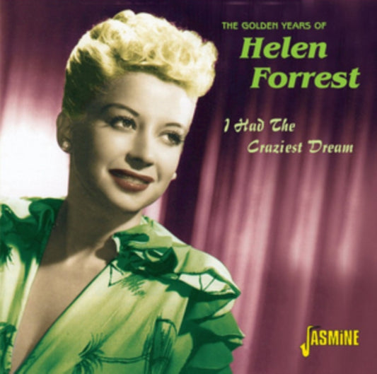 Helen Forrest - The Golden Years Of - I Had The Craziest Dream (CD)