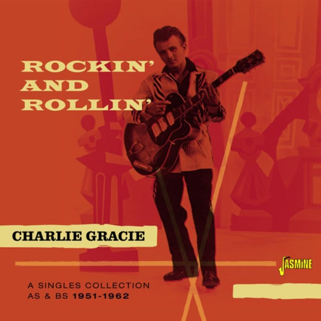 Charlie Gracie - Rockin And Rollin (A Singles Collection As & Bs 1951 - 62) (CD)