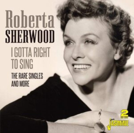 Roberta Sherwood - I Gotta Right To Sing (The Rare Singles And More) (CD)