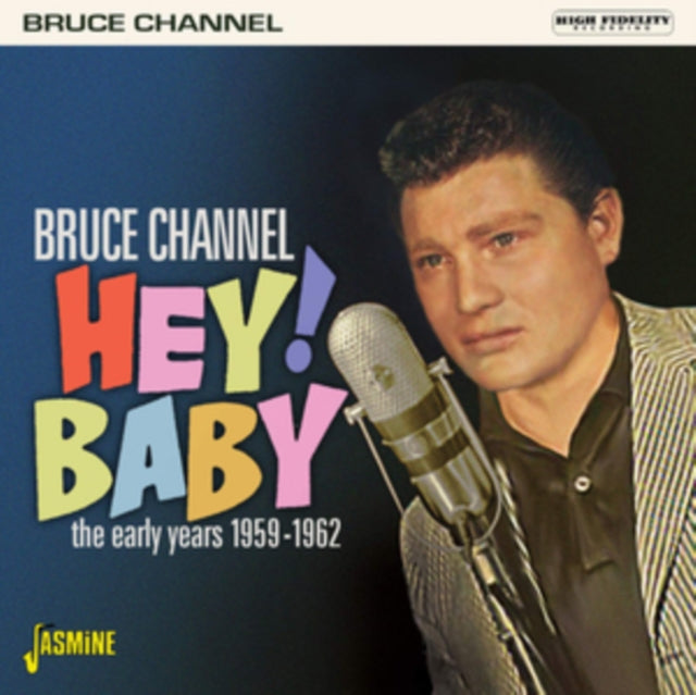 Bruce Channel Hey Baby The Early Years 1959 1962 (CD) (https://lasgo.dmmserver.com/media/640/06049881/0604988102420.jpg)
