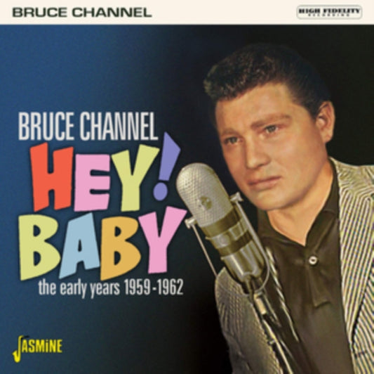 Bruce Channel Hey Baby The Early Years 1959 1962 (CD) (https://lasgo.dmmserver.com/media/640/06049881/0604988102420.jpg)