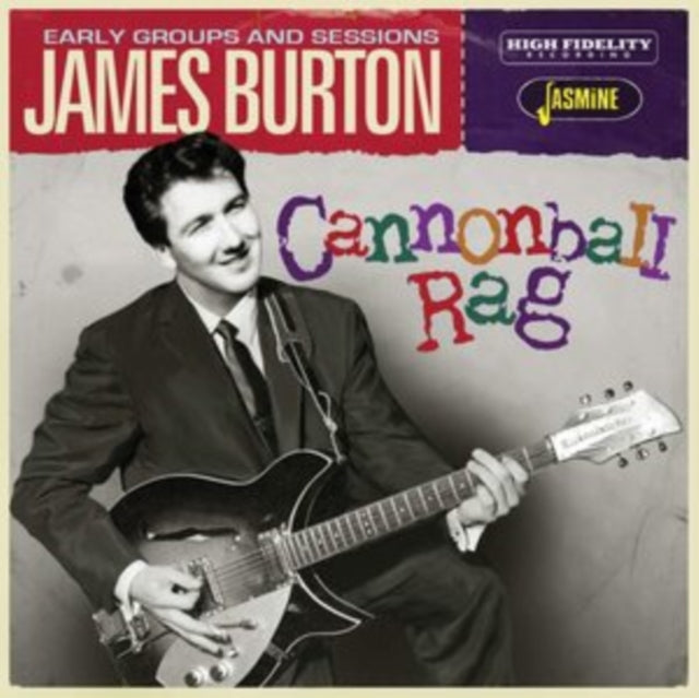 James Burton - Cannonball Rag (The Early Groups & Sessions) (CD)