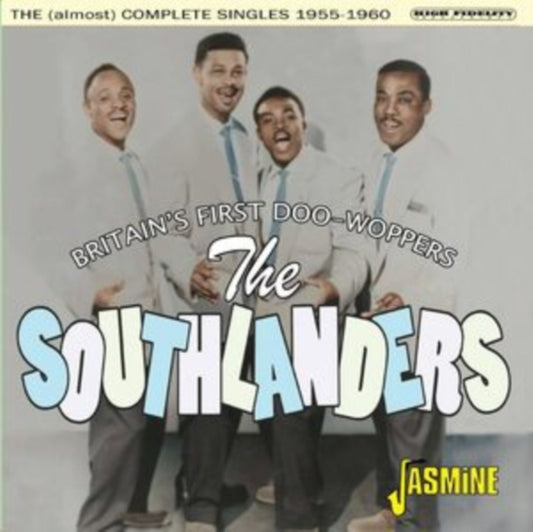 Southlanders - Britains First Doo-Woppers (The (Almost) Complete Singles 1955-1960) (CD)