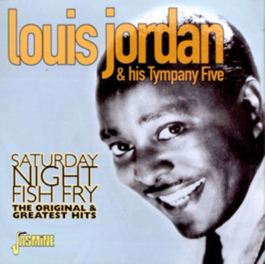 Louis Jordan His Tympany Five Saturday Night Fish Fry The Original Greatest Hits (CD) (https://lasgo.dmmserver.com/media/640/06049882/0604988256123.jpg)