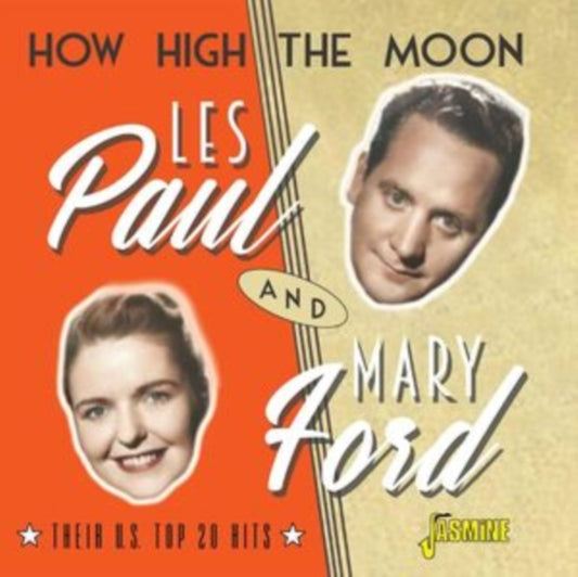 Les Paul & Mary Ford - How High The Moon - Their U.S. Top 20 Hits (CD)