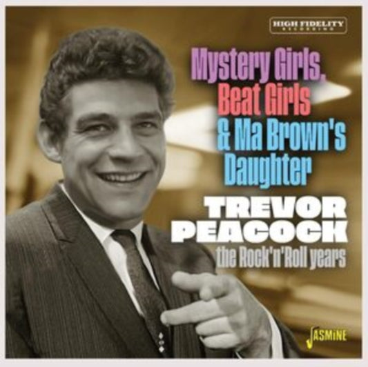Trevor Peacock - Mystery Girls. Beat Girls - The Rock & Roll Years (CD)