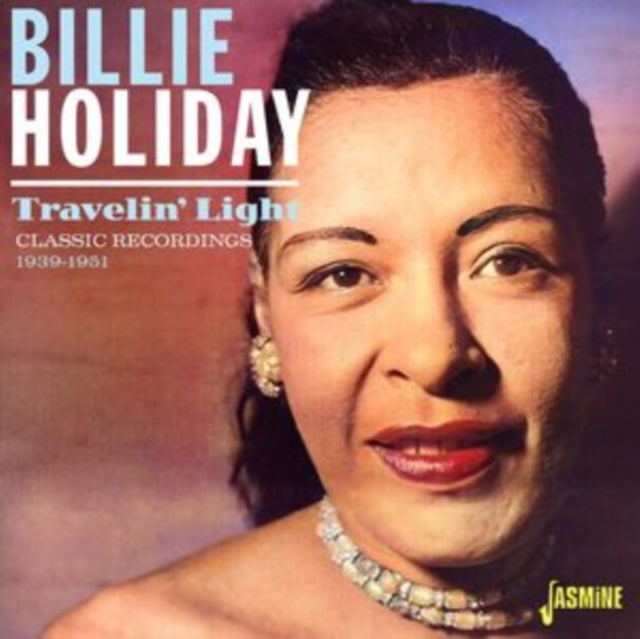 Billie Holiday - Travelin Light - Classic Recordings 39-51 (CD)