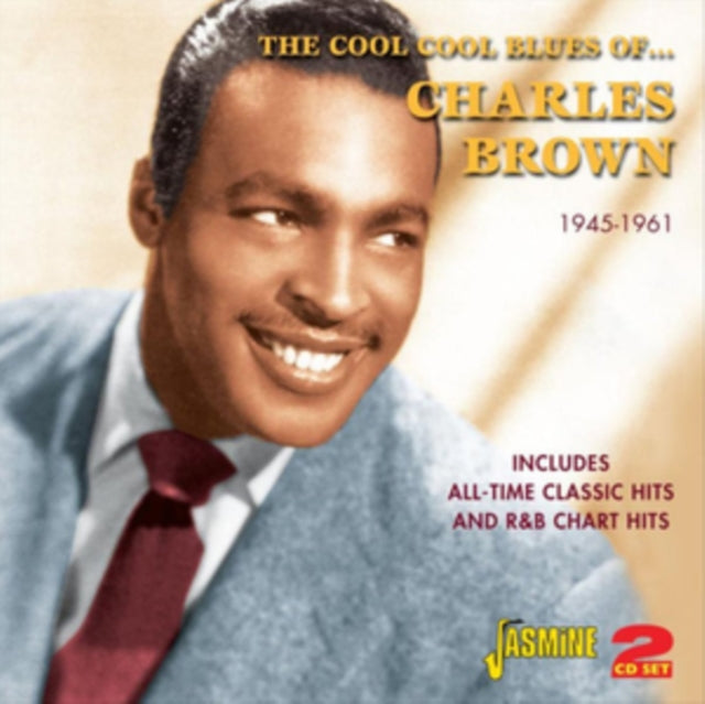 Charles Brown The Cool Cool Blues Of ... (All Time Classic Hits RB Chart Hits 1945 61) (CD) (https://lasgo.dmmserver.com/media/640/06049883/0604988303025.jpg)