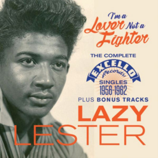 Lazy Lester Im A Lover Not A Fighter (Complete Excello Singles 1956 62) (CD) (https://lasgo.dmmserver.com/media/640/06049883/0604988308228.jpg)