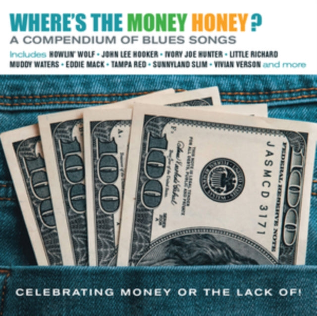 Various Artists - Wheres The Money Honey? A Compendium Of Blues Songs Celebrabrating Money Or Lack Of! (CD)