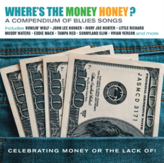 Various Artists - Wheres The Money Honey? A Compendium Of Blues Songs Celebrabrating Money Or Lack Of! (CD)