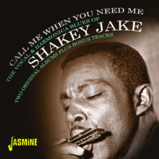 Shakey Jake Harris Call Me When You Need Me (The Vocal Harmonica Blues Of Shakey Jake) (CD) (https://lasgo.dmmserver.com/media/640/06049883/0604988318227.jpg)