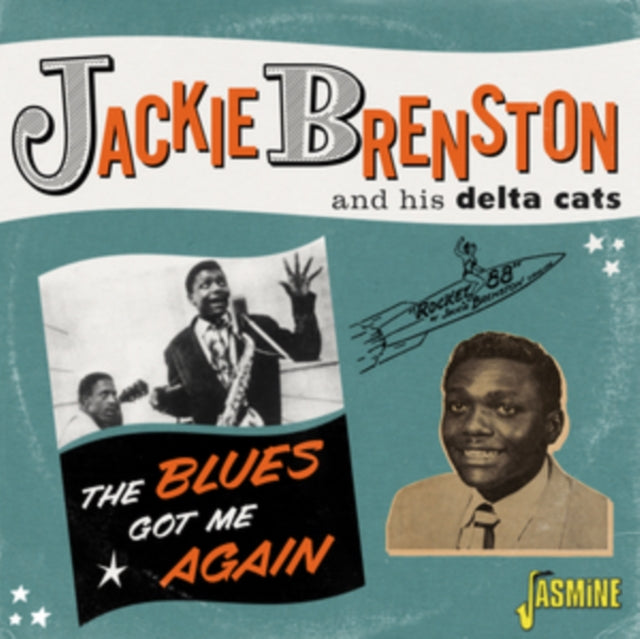 Jackie Brenston His Delta Cats The Blues Got Me Again Singles 1951 1962 (CD) (https://lasgo.dmmserver.com/media/640/06049883/0604988323221.jpg)