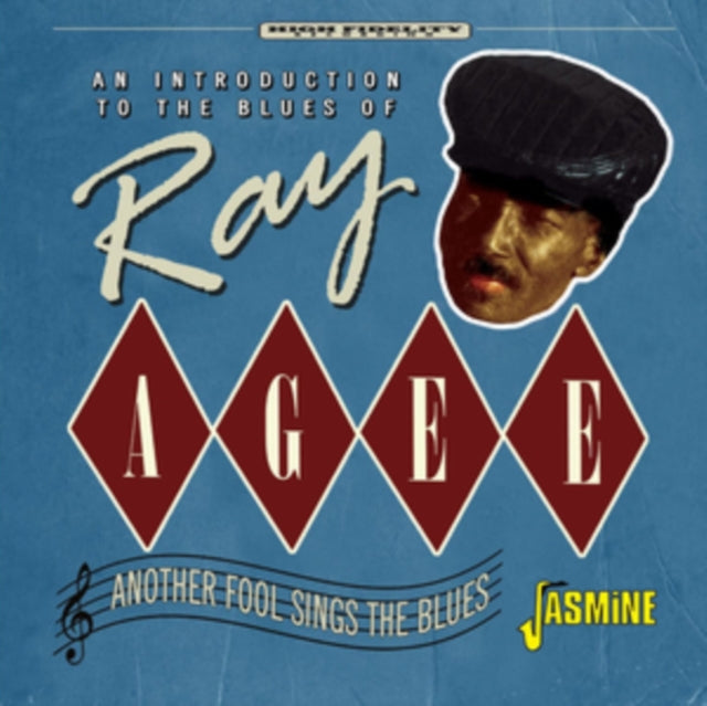 Ray Agee - Another Fool Sings The Blues - An Introduction To The Blues Of .... (CD)