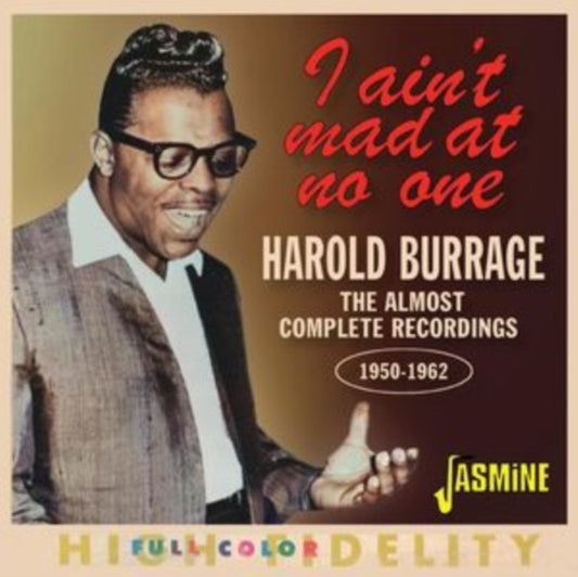 Harold Burrage I Aint Mad At No One (The Almost Complete Recordings 1950 62) (CD) (https://lasgo.dmmserver.com/media/640/06049883/0604988327229.jpg)