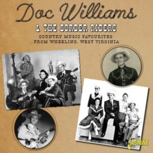Doc Williams & The Border Riders - Country Music Favourites From Wheeling. West Virginia (CD)