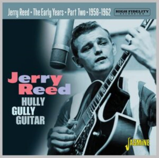 Jerry Reed - Hully Gully Guitar - Early Years 1958-1962 Part 2 (CD)
