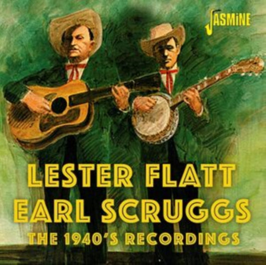 Lester Flatt & Earl Scruggs - The 1940s Recordings (CD)