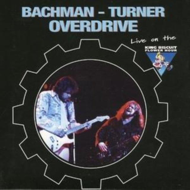 Bachman-Turner Overdrive - Live On The King Biscuit Flower Hour (CD)