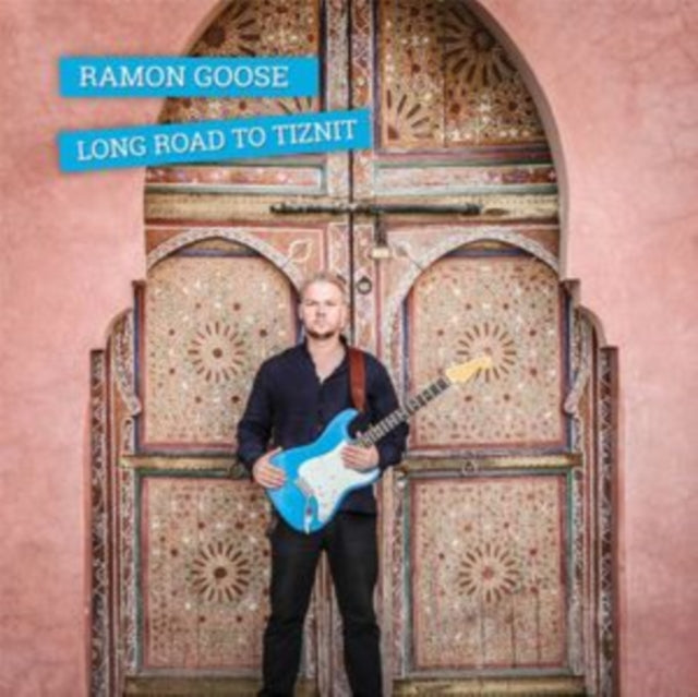 Ramon Goose - Long Road To Tiznit (CD)