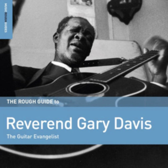 Reverend Gary Davis - The Rough Guide To Reverend Gary Davis: The Guitar Evangelist (Vinyl)