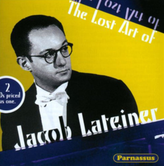 Jacob Lateiner (Piano) - The Lost Art Of Jacob Lateiner (2Cd Special) (CD)