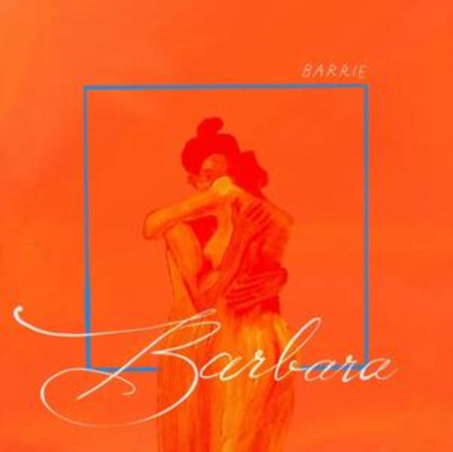 Barrie - Barbara (Transparent Orange Vinyl) (Vinyl)