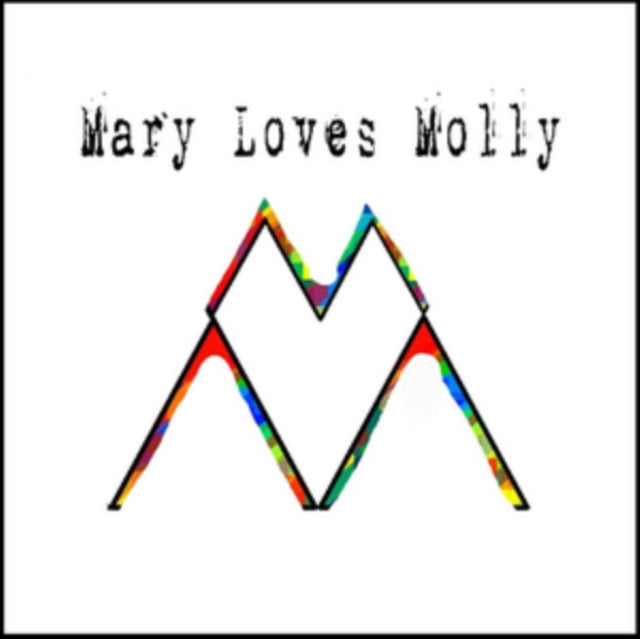 Mary Loves Molly - Mary Loves Molly (CD)