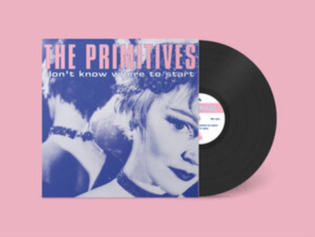Primitives - Don't Know Where To Start (Vinyl)
