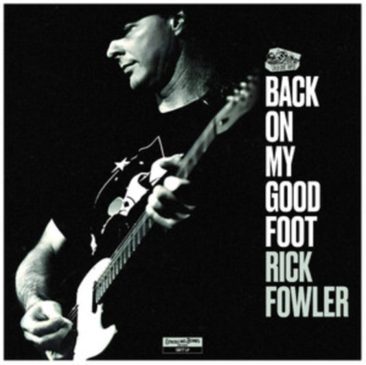 Rick Fowler - Back On My Good Foot (Vinyl)