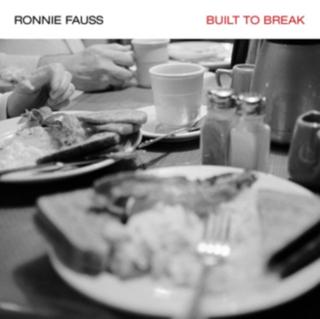 Ronnie Fauss - Built To Break (CD)