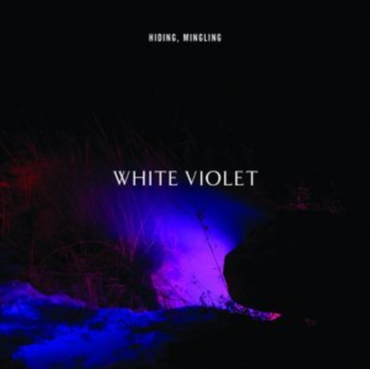 White Violet - Hiding. Mingling (Vinyl)