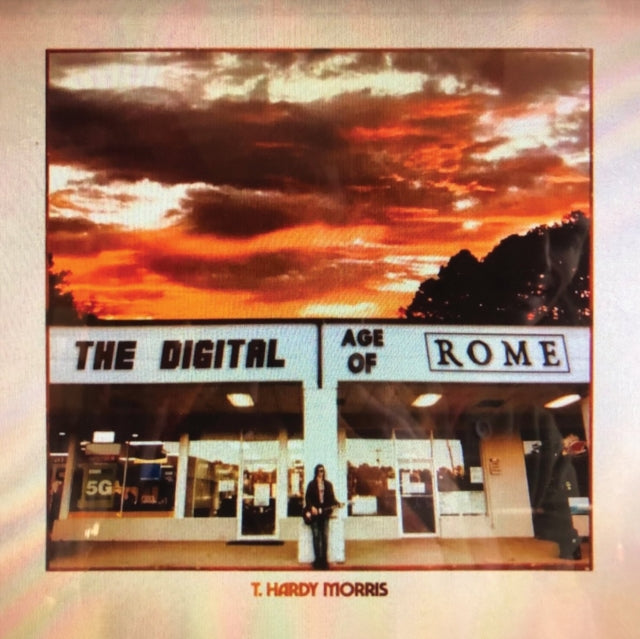 T. Hardy Morris - The Digital Age Of Rome (Coke Bottle Clear Vinyl) (Indie Exclusive) (Vinyl)