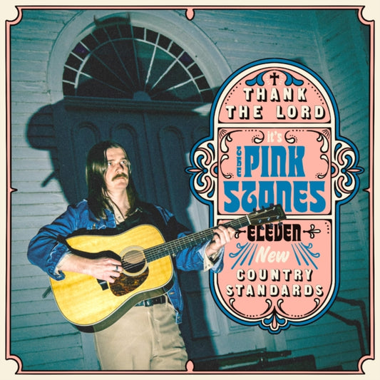 Pink Stones - Thank The Lord... Its The Pink Stones (Blue Jean Blue Vinyl) (Vinyl)