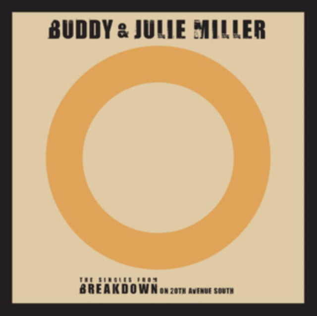 Buddy & Julie Miller - Till The Stardust Comes Apart / You Make My Heart Beat Too Fast (Live) - (7 Inch Single)