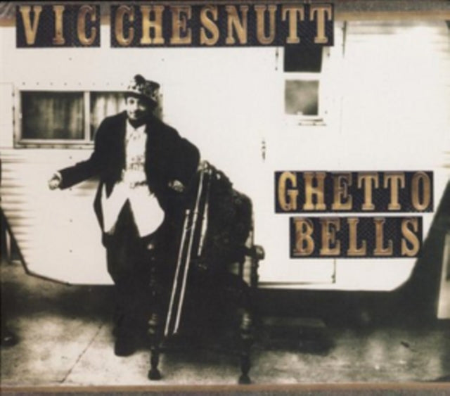 Vic Chesnutt - Ghetto Bells (Vinyl)