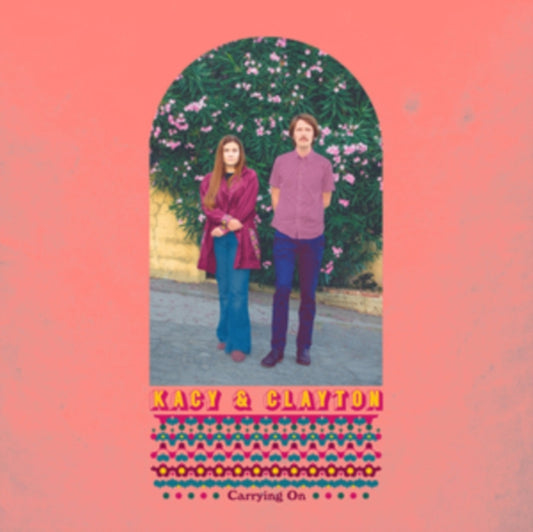 Kacy & Clayton - Carrying On (Vinyl)
