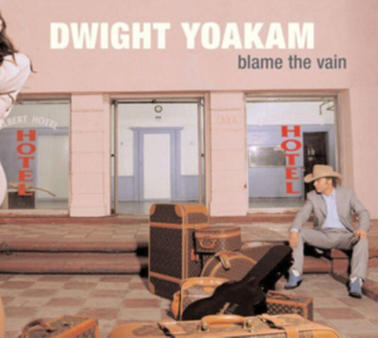 Dwight Yoakam - Blame The Vain (Vinyl)